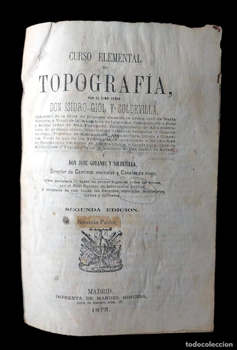 Libros antiguos: Curso elemental de topograf&iacute;a - 1873 - Foto 1