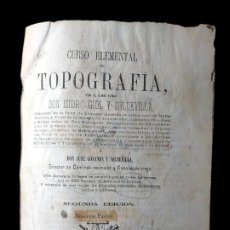 Libros antiguos: CURSO ELEMENTAL DE TOPOGRAFÍA - 1873