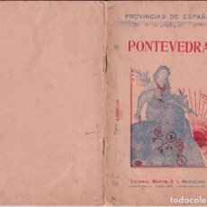 Libros antiguos: PROVICIAS DE ESPAÑA – PONTEVEDRA – BENITO CHIAS CARBO – BARCELONA - 1920. Lote 387321599
