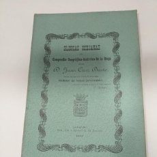 Libros antiguos: GLORIAS RIOJANAS. COMPENDIO GEOGRÁFICO-HISTÓRICO DE LA RIOJA, JUAN CRUZ BUSTO LOGROÑO 1903
