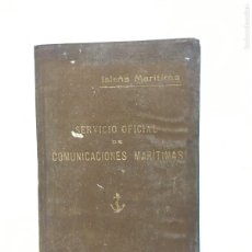 Libros antiguos: ISLEÑA MARÍTIMA. CIA. MALLORQUINA DE VAPORES. SERVICIO OFICIAL DE COMUNICACIONES. PALMA, 1911.. Lote 390132119