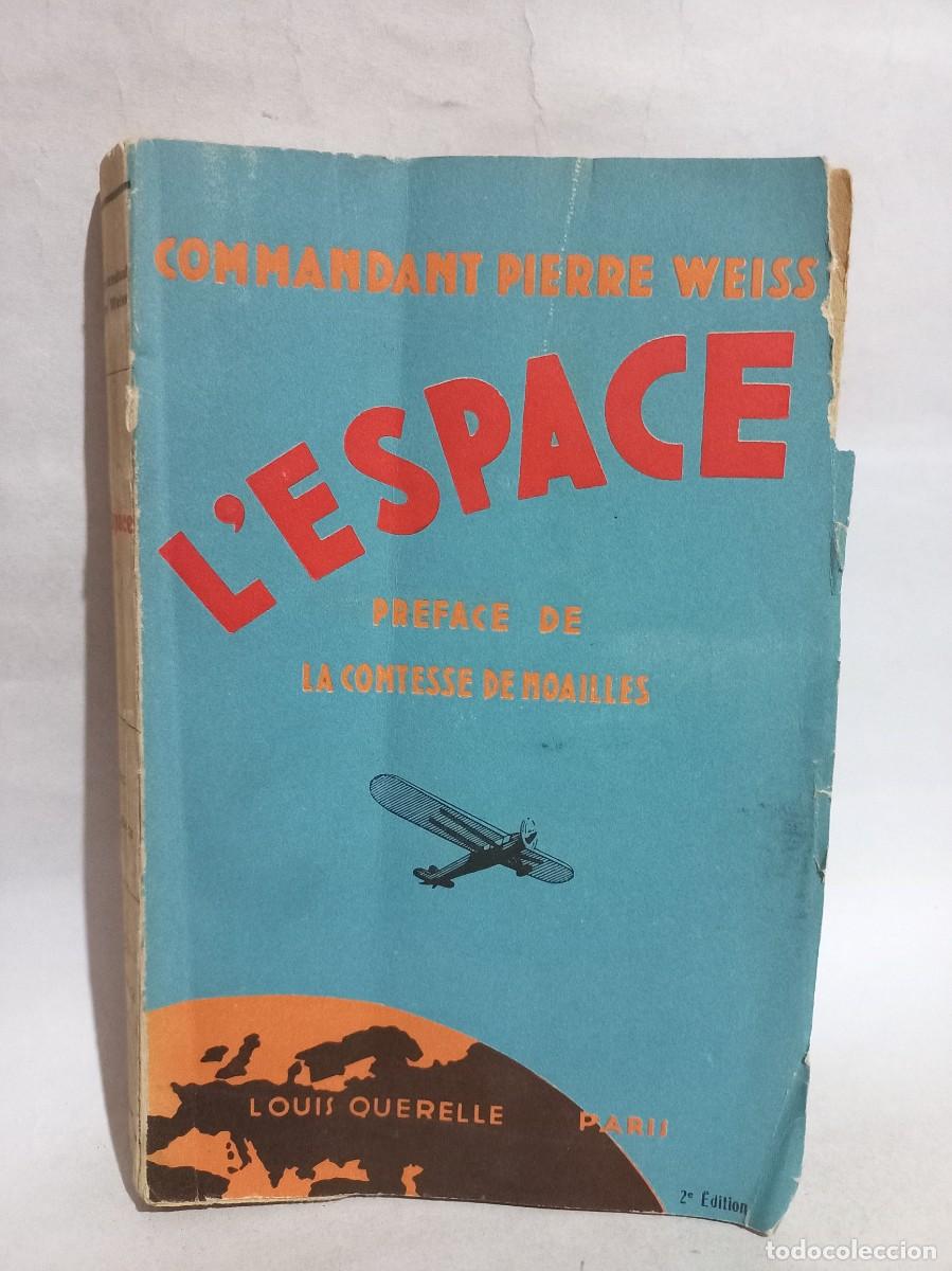 Libros antiguos: Pierre Weiss - LEspace - 1929 - Foto 1
