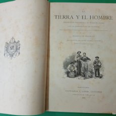 Libros antiguos: ANTIGUO LIBRO LA TIERRA Y EL HOMBRE. FEDERICO DE HELLWALD. MONTANER Y SIMÓN 1886. BARCELONA.. Lote 392744834