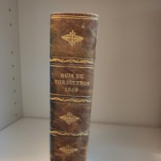 Libros antiguos: GUIA DE FORASTEROS DE MADRID DE 1869 CALENDARIO, CONTIENE MAPA DE ESPAÑA. Lote 394578829
