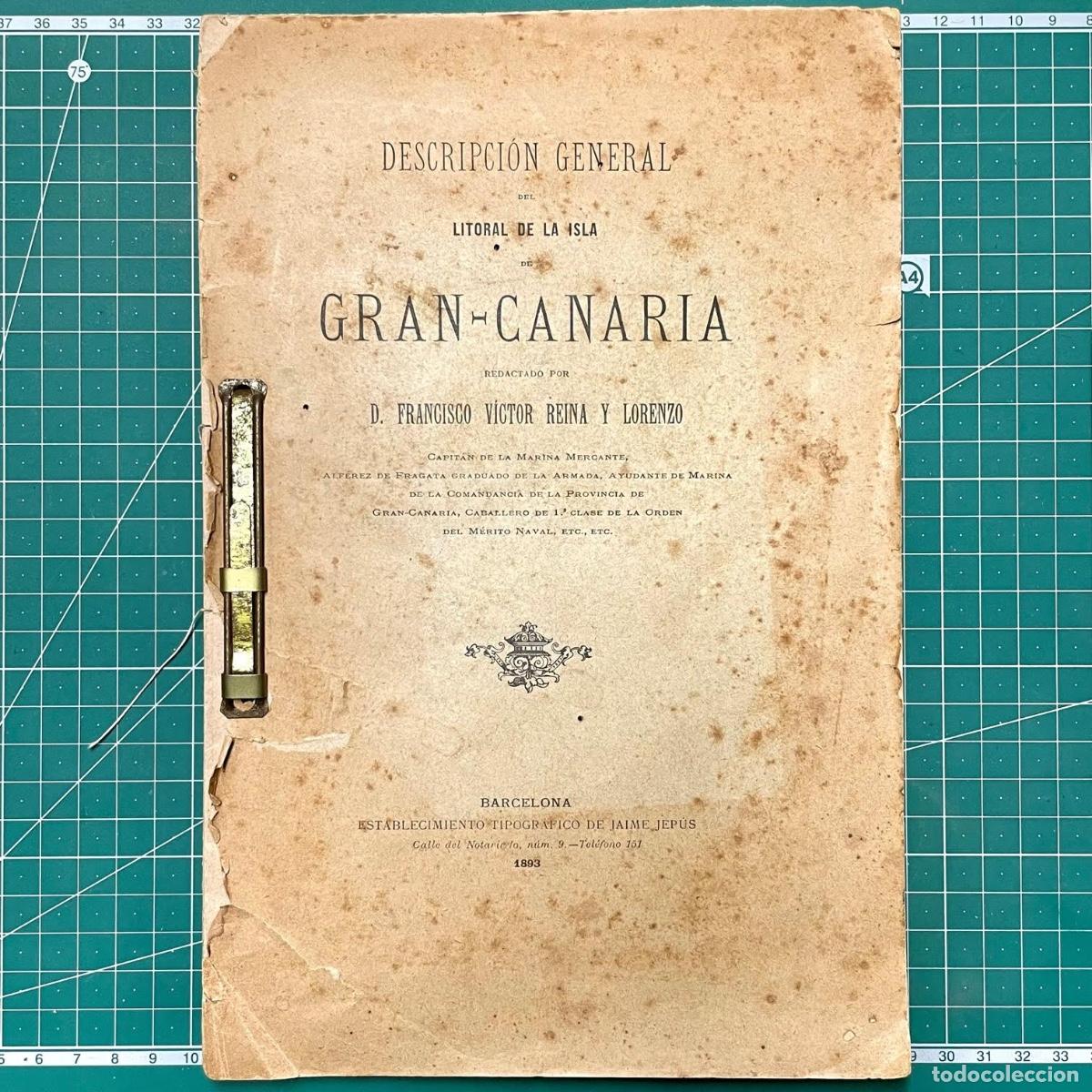Libri antichi: Descripci&oacute;n general del litoral de la isla, Gran Canaria, a&ntilde;o 1893