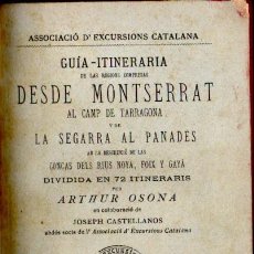 Libros antiguos: ARTHUR OSONA : GUIA ITINERARIA DESDE MONTSERRAT AL CAMP DE TARRAGONA (RENAIXENSA, 1890). Lote 402252874