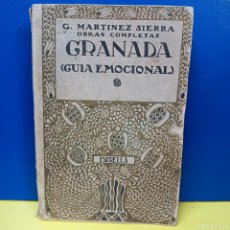 Libros antiguos: GRANADA (GUIA EMOCIONAL) - G. MARTINEZ SIERRA - OBRAS COMPLETAS - ESTRELLA. Lote 403359579