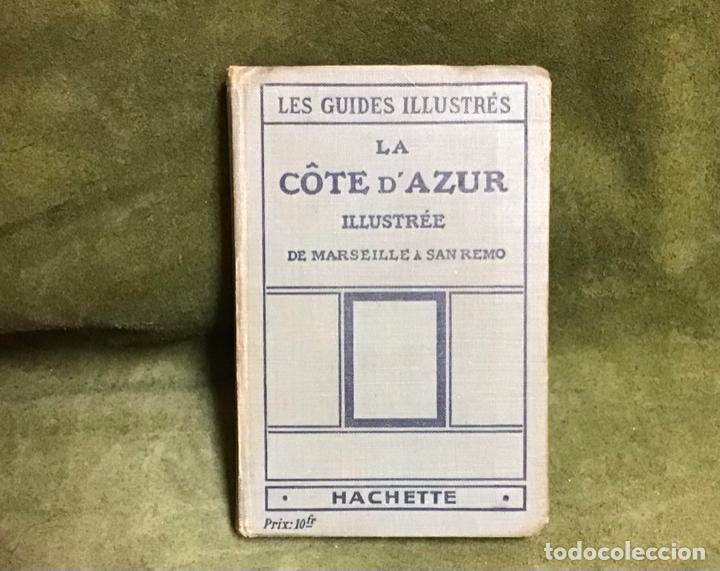 Libros antiguos: LA C&Ocirc;TE D&rsquo; AZUR 1925 - Foto 1