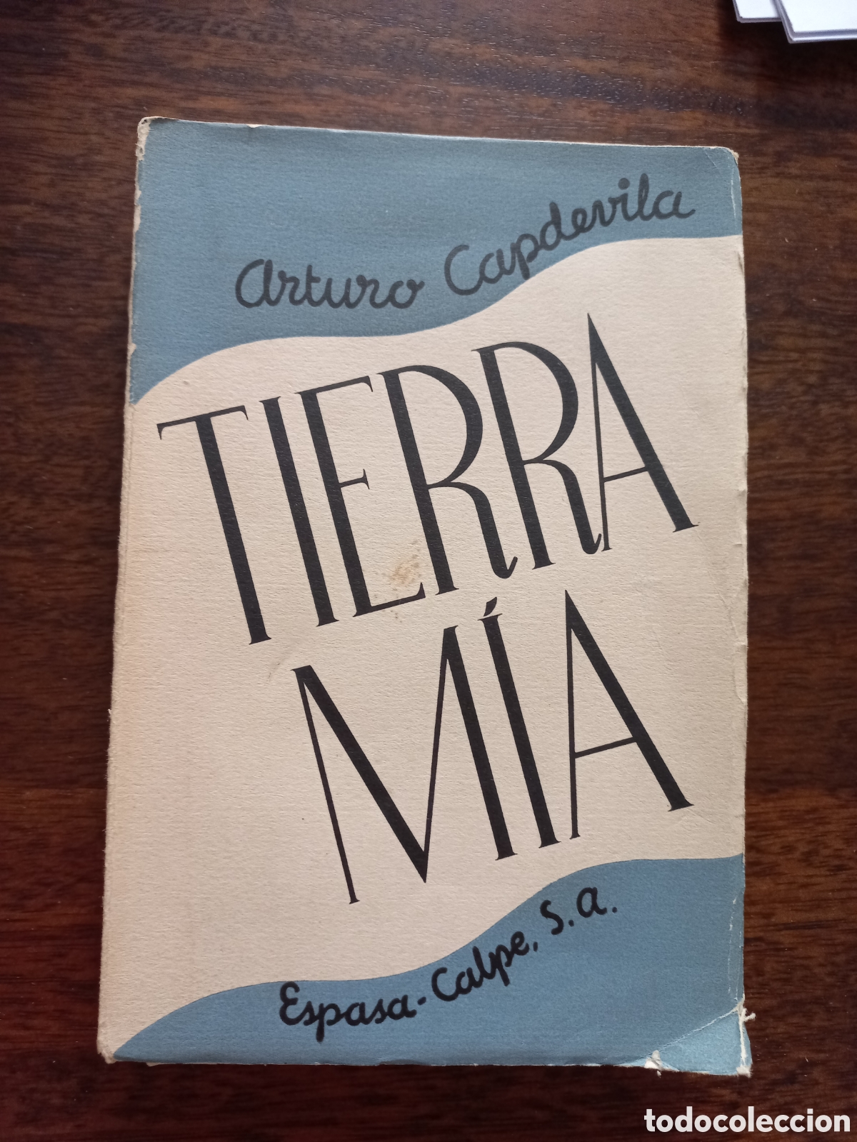 Libros antiguos: Tierra m&iacute;a, Arturo Capdevila - Foto 1