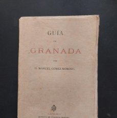 Libros antiguos: GUIA DE GRANADA - MANUEL GOMEZ MORENO - 1892- PRIMERA EDICIÓN
