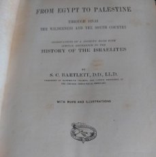 Libros antiguos: 1879 LIBRO VIAJES DE EGIPTO A PALESTINA 1 EDICION BARTLETT GRABADOS