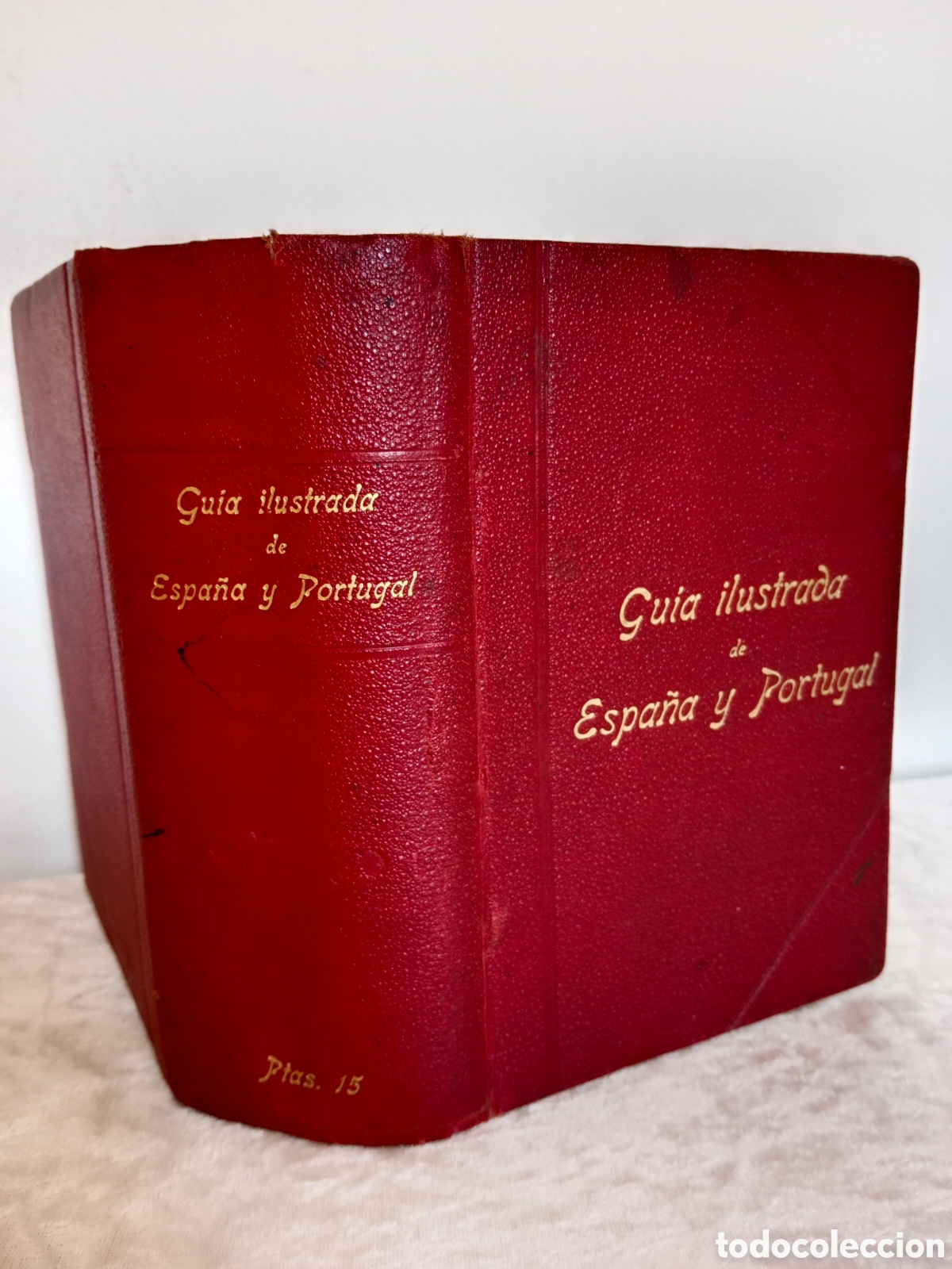 Antiquarische B&uuml;cher: GU&Iacute;A ILUSTRADA DE ESPA&Ntilde;A Y PORTUGAL, GU&Iacute;AS L&Oacute;PEZ, 1901