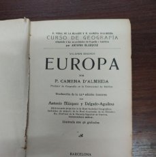 Libros antiguos: CURSO DE GEOGRAFIA- EUROPA- TOMO II- CAMENA D'ALMEIDA- 1914