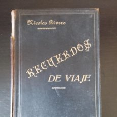 Libros antiguos: NICOLAS RIVERO MUÑIZ, RECUERDOS DE VIAJE, LA HAVANA 1904, EXTREMADAMENTE RARO.