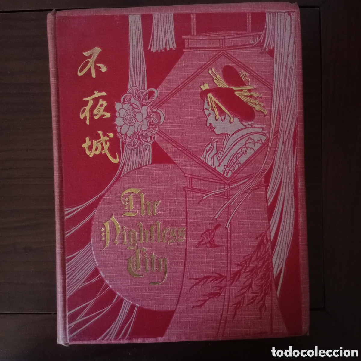 Libri antichi: The Nightless City or the History of the Yoshiwara Yukwaku. Becker, J.E. (1899)