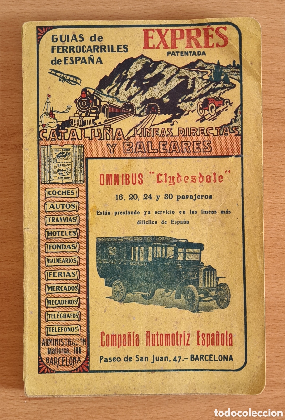 Libros antiguos: Gu&iacute;a Ferrocarriles Expr&eacute;s Catalu&ntilde;a Islas Baleares 1921 &Oacute;mnibus Clydesdale C&iacute;a Automotriz Espa&ntilde;ola