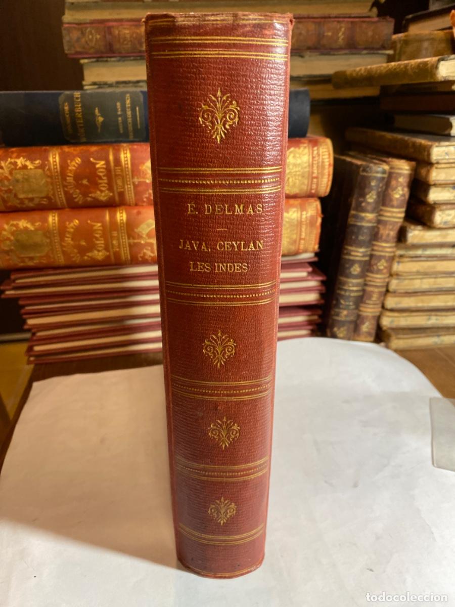 Libros antiguos: JAVA CEYLAN ,LES INDES. EMILE DELMAS 1898 - Foto 2