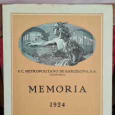 Libros antiguos: METROPOLITANO DE BARCELONA TRANSVERSAL. MEMORIA. OLIVA VILANOVA. 1924.