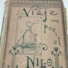 Libros antiguos: GONZENBACH, E.V. VIAJE POR EL NILO. MONTANER Y SIMON.1890