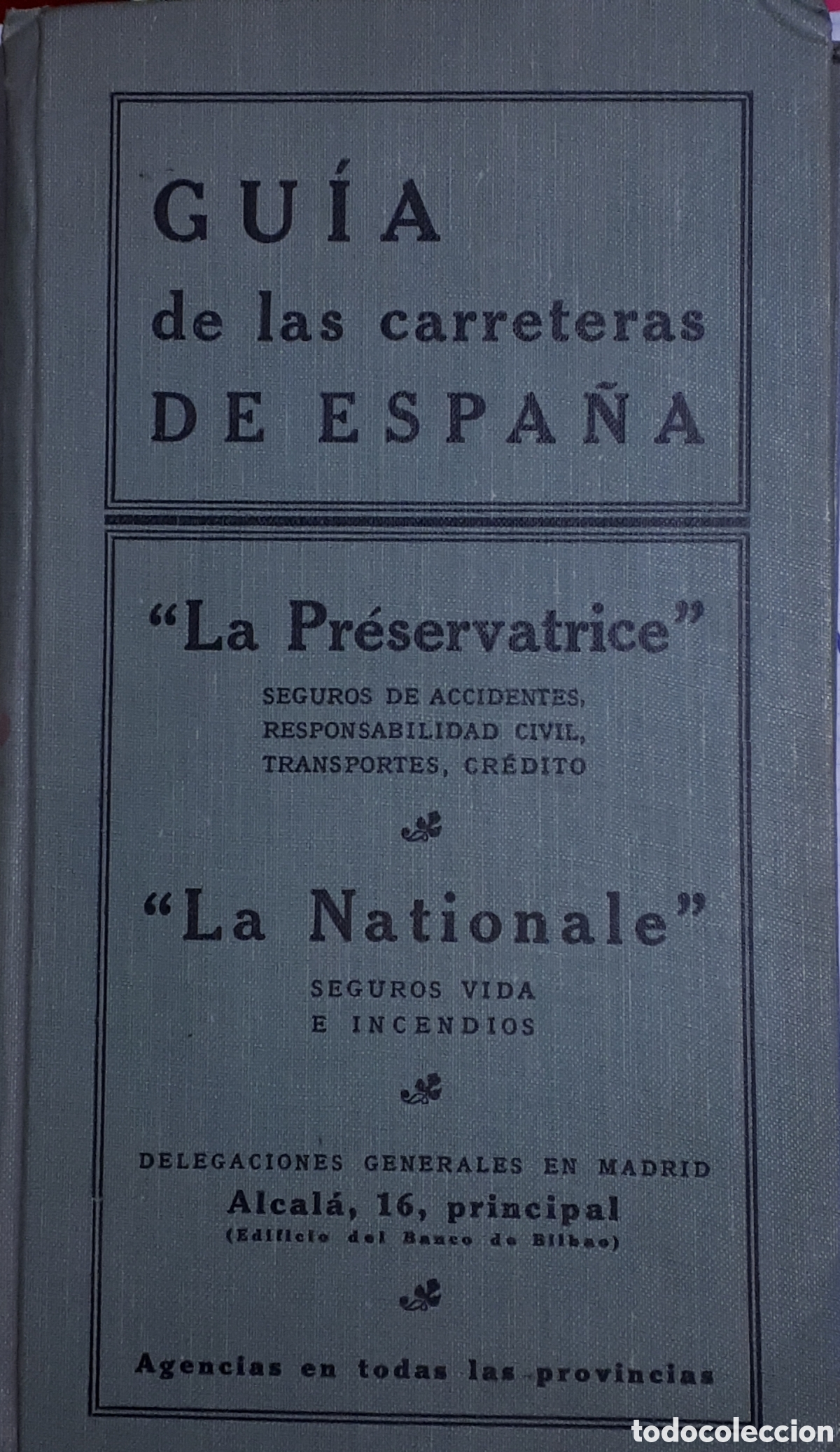 Old books: GU&Iacute;A DE LAS CARRETERAS DE ESPA&Ntilde;A A&Ntilde;OS'30 18 ITINERARIOS ESPECIALES PARA AUTOMOVILISMO Y EXCURSIONES