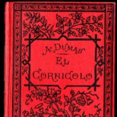 Libros antiguos: ALEJANDRO DUMAS : IMPRESIONES DE VIAJE - EL CORRICOLO TOMO SEGUNDO (BOURET, PARÍS, 1914)