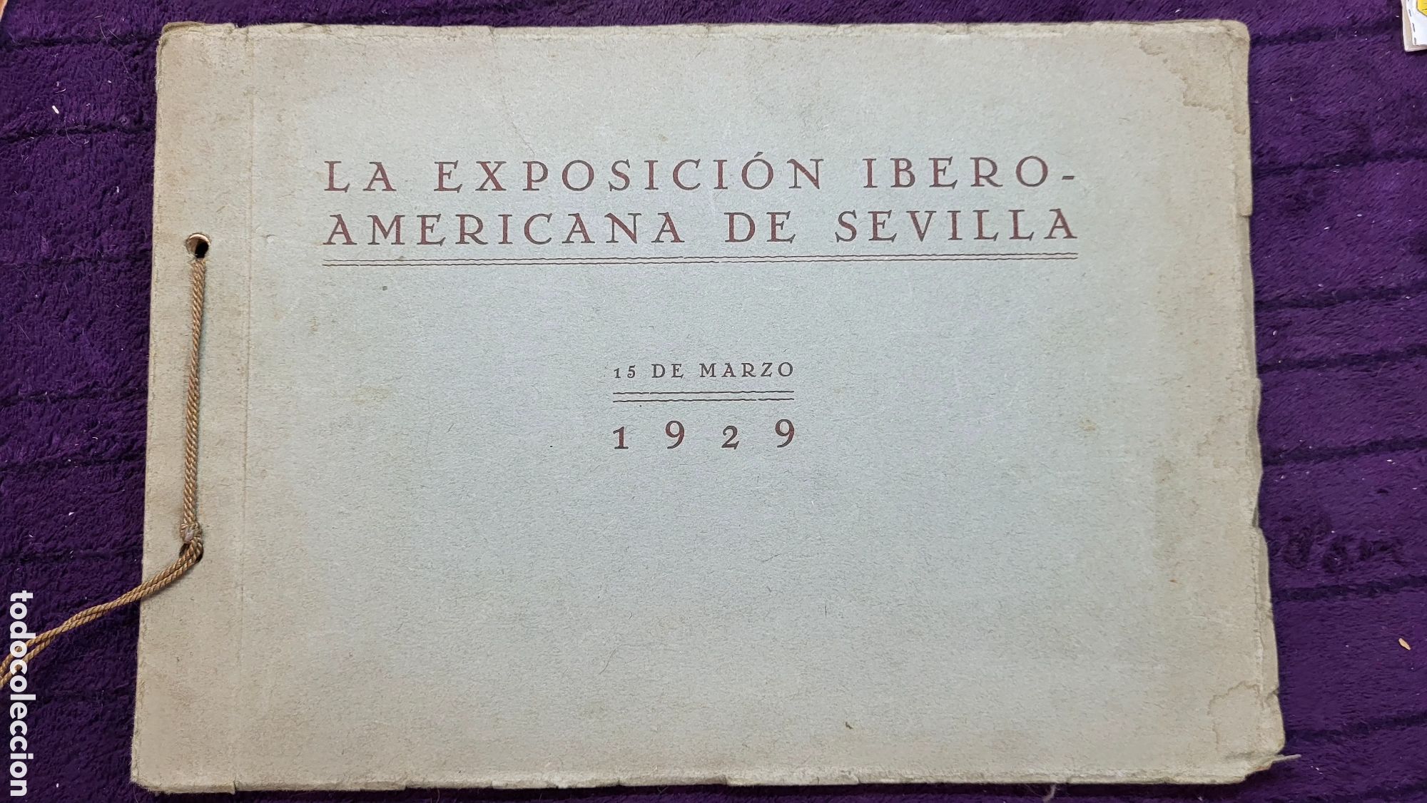 Libros antiguos: La Exposici&oacute;n lbero-Americana de Sevilla 1929