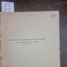 Libros antiguos: PATRONATO NACIONAL DE TURISMO 1932 ET 803