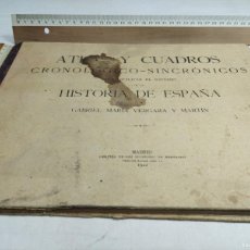 Libros antiguos: ALTAS Y CUADROS CRONOLÓGICO -SINCRÓNICOS. GABRIEL MARÍA VERGARA, 1922