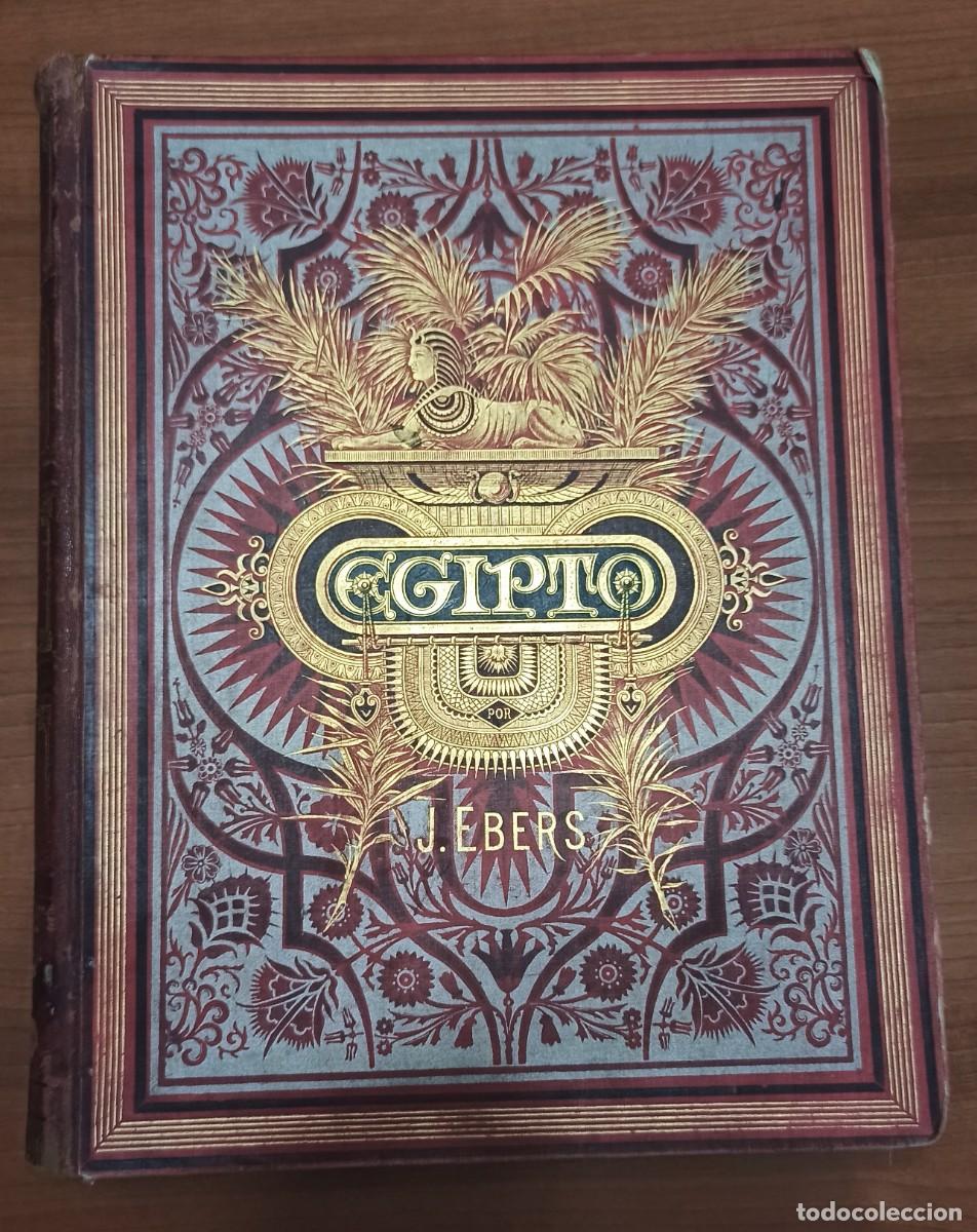 Libros antiguos: 1899. EGIPTO. JORGE EBERS. 2 TOMOS - Foto 26