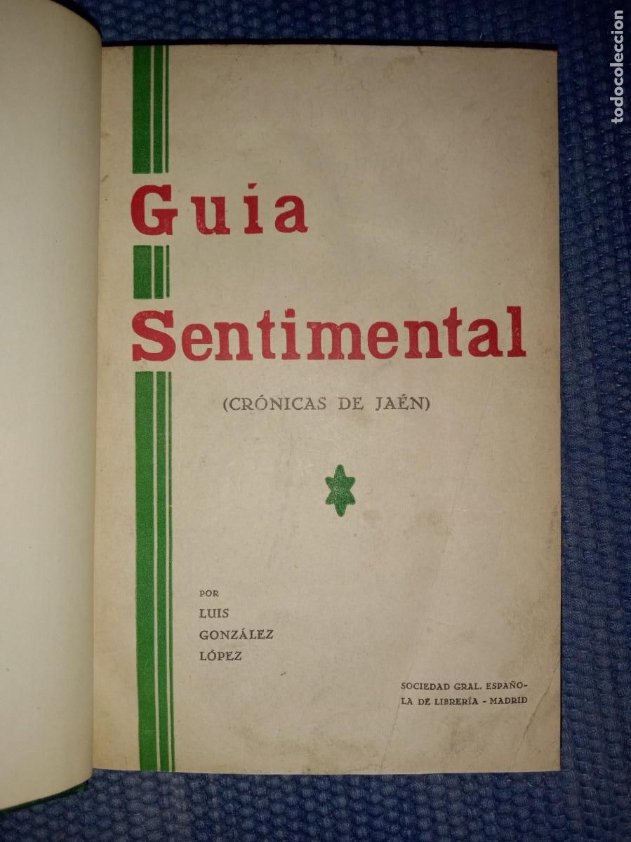 Libros antiguos: Gu&iacute;a sentimental (cr&oacute;nicas de Ja&eacute;n) - Foto 2
