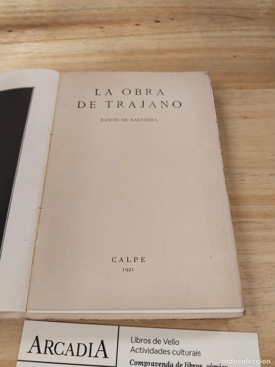 Libros antiguos: La Obra de Trajano - Ram&oacute;n de Basterra - Foto 6