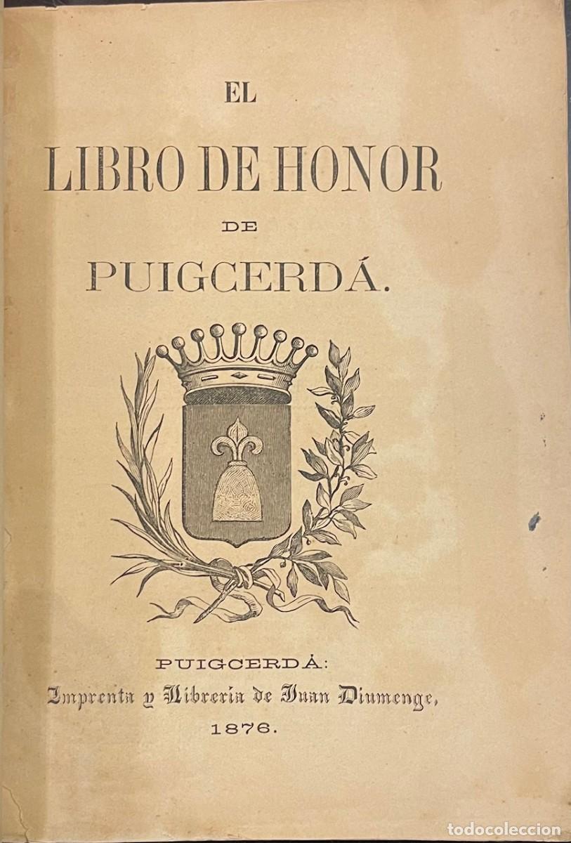 Libros antiguos: El Libro De Honor De Puigcerd&aacute; - Foto 1