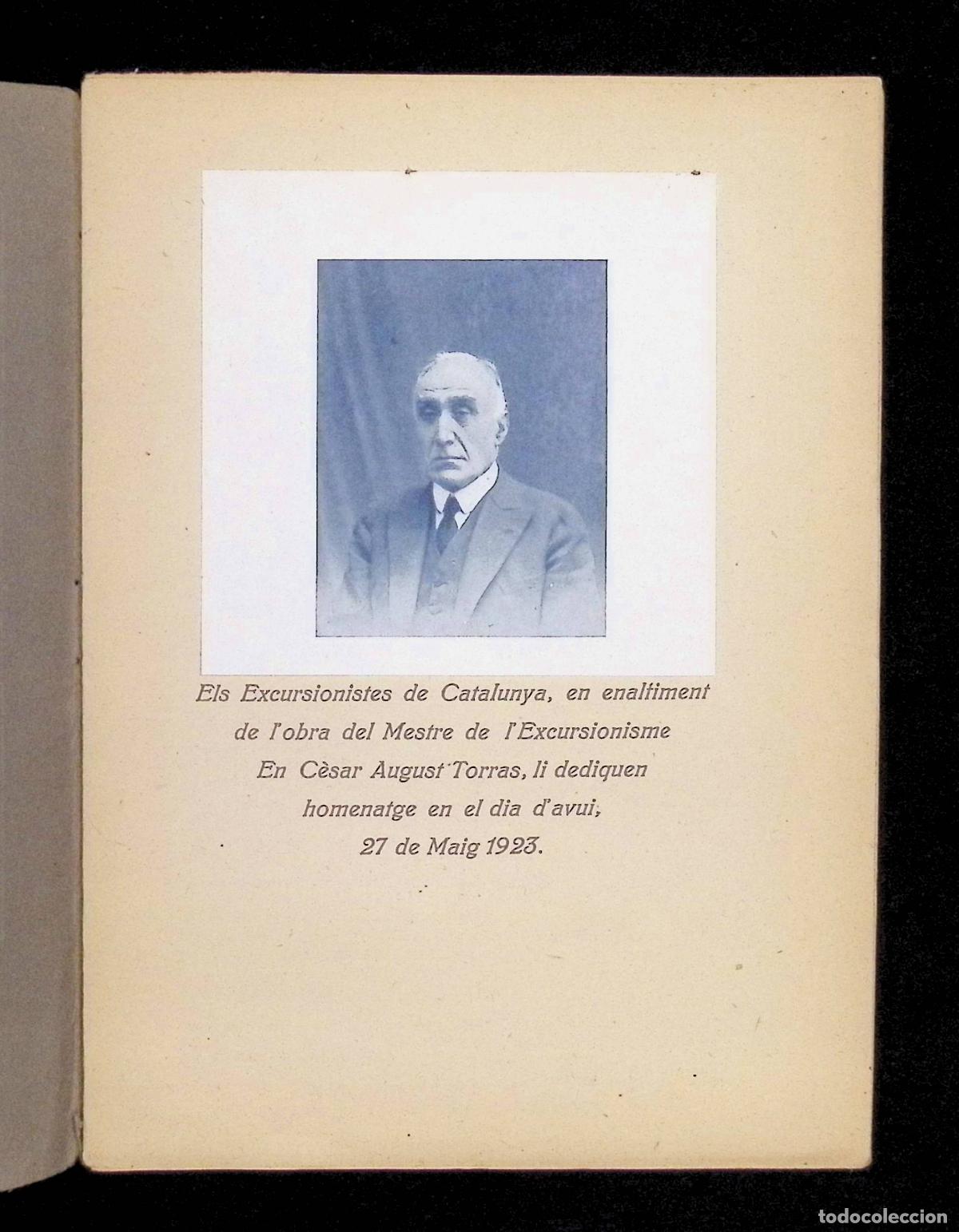 Libros antiguos: LEXCURSIONISME CATAL&Agrave; A EN CESAR AUGUST TORRAS. Barcelona, 1923. - Foto 2