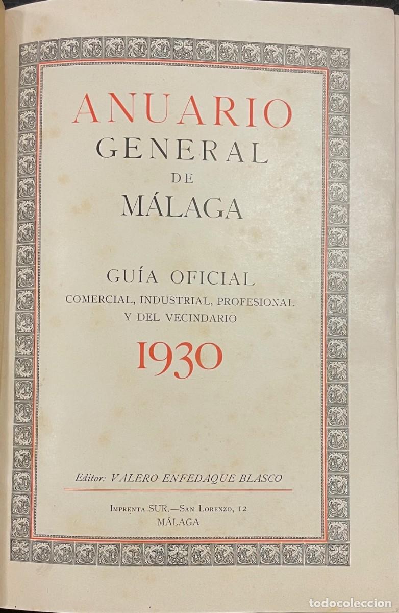 Libri antichi: Anuario General de M&aacute;laga. Gu&iacute;a Oficial, comercial, industrial, profesional y del vecindario. 1930