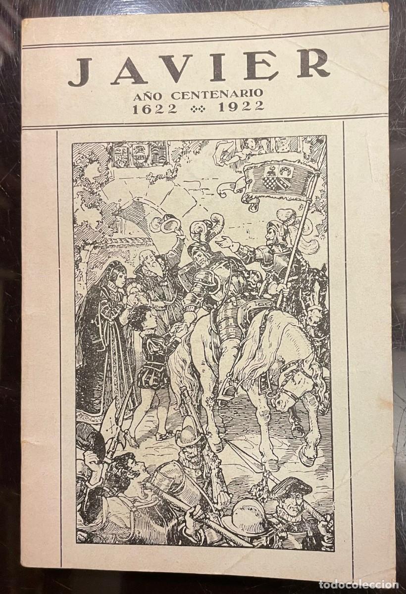 Libros antiguos: Javier. A&ntilde;o Centenario 1622-1922. (Navarra) - Foto 1