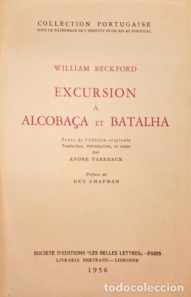 Libros antiguos: BECKFORD. (William Thomas) - EXCURSION A ALCOBA&Ccedil;A ET BATALHA. - Foto 1