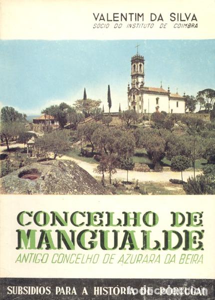 Libros antiguos: SILVA. (Valentim da) - CONCELHO DE MANGUALDE. - Foto 1