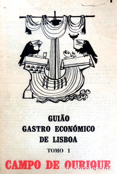 Libros antiguos: GUI&Atilde;O GASTRO ECON&Oacute;MICO DE LISBOA, TOMO I.
