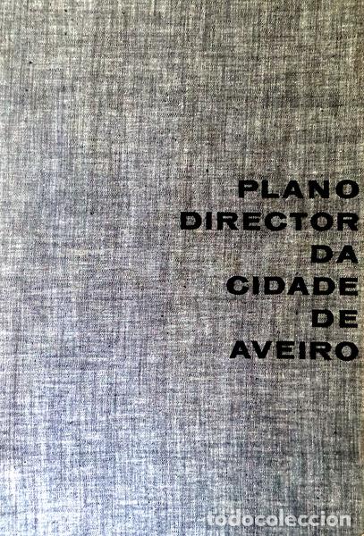 Libros antiguos: PLANO DIRECTOR DA CIDADE DE AVEIRO. - Foto 1
