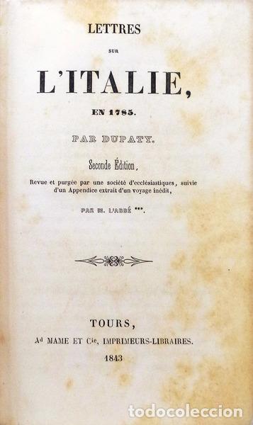 Libros antiguos: DUPATY. (Jean-Baptiste Mercier) - LETTRES SUR L�ITALIE, EN 1785.