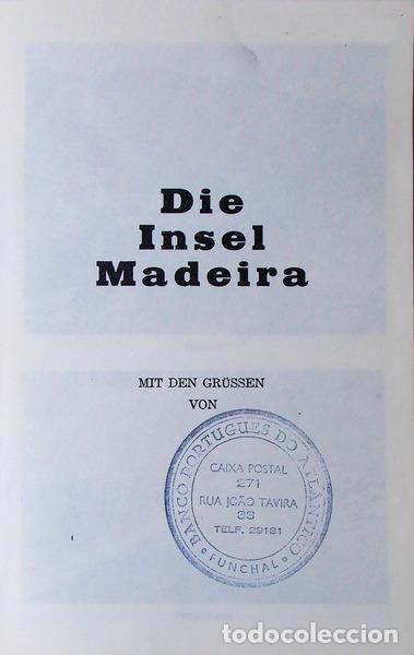 Libros antiguos: MADEIRA: DIE INSEL MADEIRA. - Foto 2