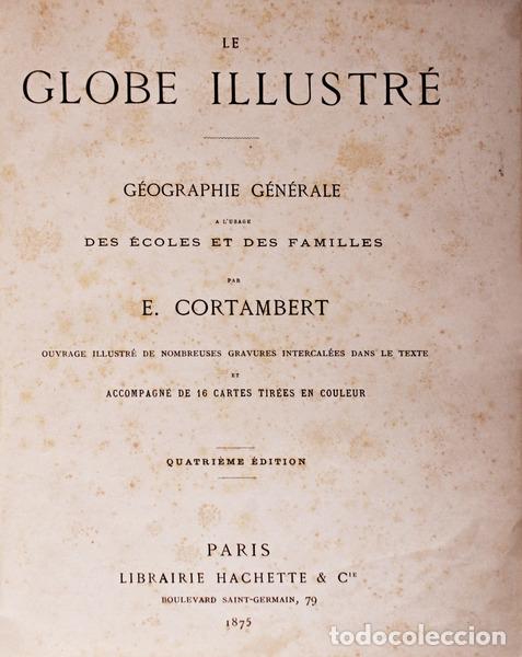 Libros antiguos: CORTAMBERT. (E.) - LE GLOBE ILLUSTR&Eacute;. - Foto 1