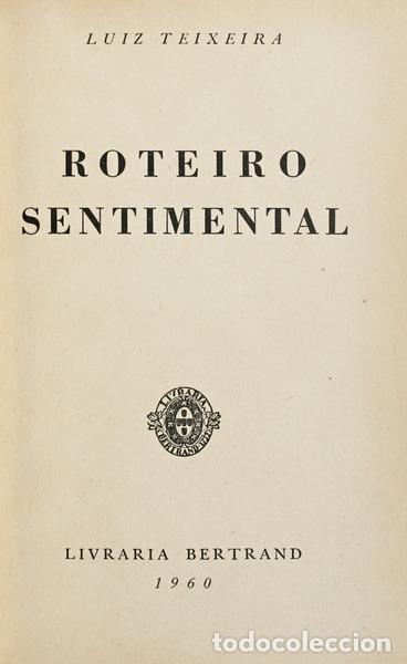 Libros antiguos: TEIXEIRA. (Lu&iacute;s) - ROTEIRO SENTIMENTAL. [ENC.] - Foto 1