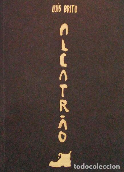 Libros antiguos: BRITO. (Lu&iacute;s) - ALCATR&Atilde;O. - Foto 1