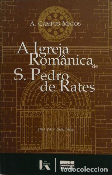 Old books: CAMPOS MATOS. (A.) - IGREJA ROM&Acirc;NICA DE S. PEDRO DE RATES.