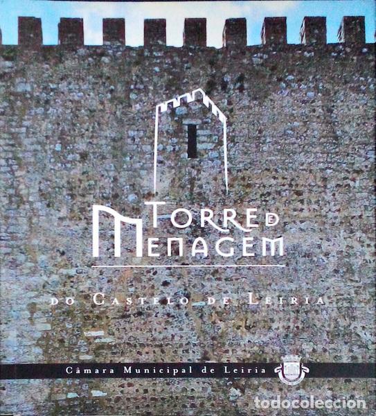 Libros antiguos: TORRE DE MENAGEM DO CASTELO DE LEIRIA. - Foto 1