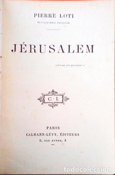 Libros antiguos: LOTI. (Pierre) - J&Eacute;RUSALEM. - Foto 1