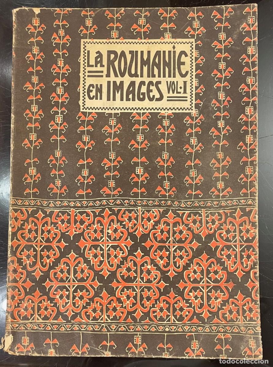 Old books: La Roumanie En Images. Vol I