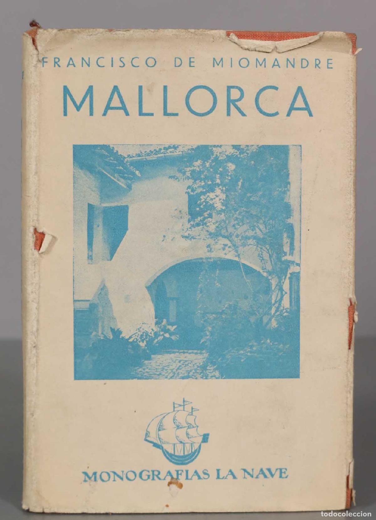 Libros antiguos: MALLORCA MIOMANDRE, FRANCISCO - Foto 1