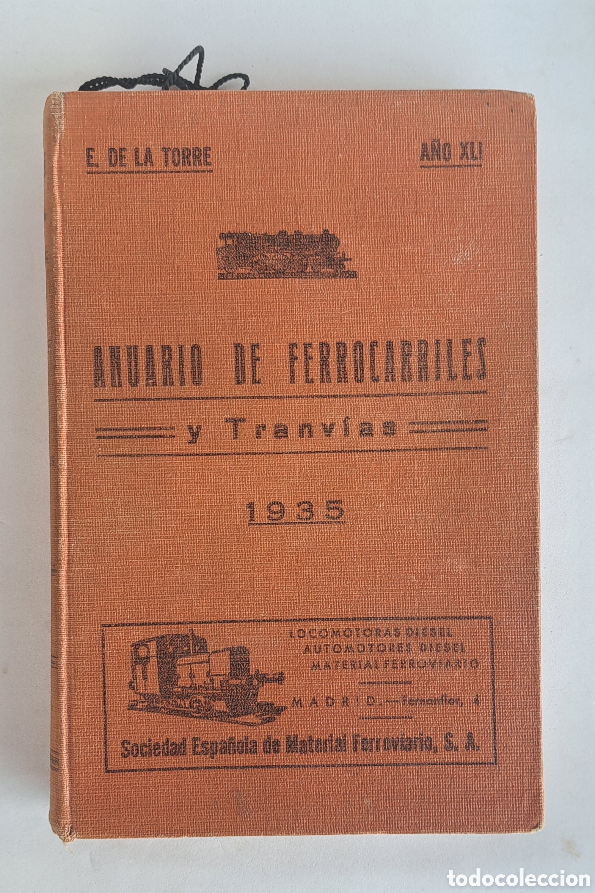 Libros antiguos: ANUARIO FERROCARRILES ESPA&Ntilde;OLES y TRANVIAS - 1935